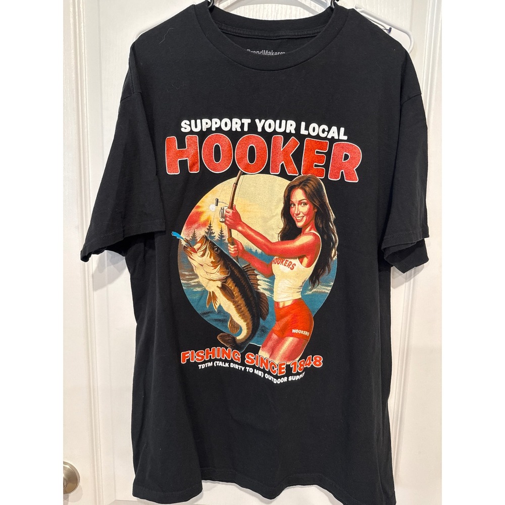 BrandMakers Mens Graphic T Shirt Fishing Hookers Support Your Local Hooker XL